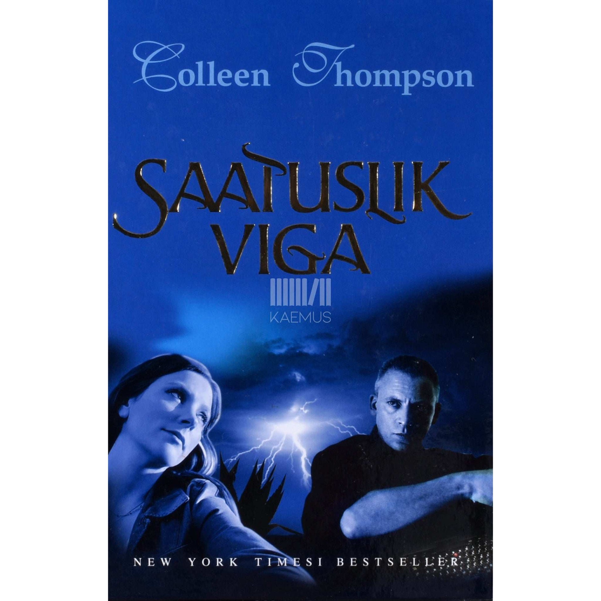 Colleen Thompson - Saatuslik viga