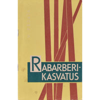 Valter Pedaja Rabarberikasvatus