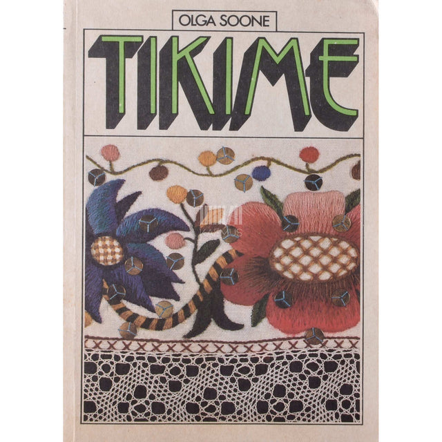 Olga Soone - Tikime