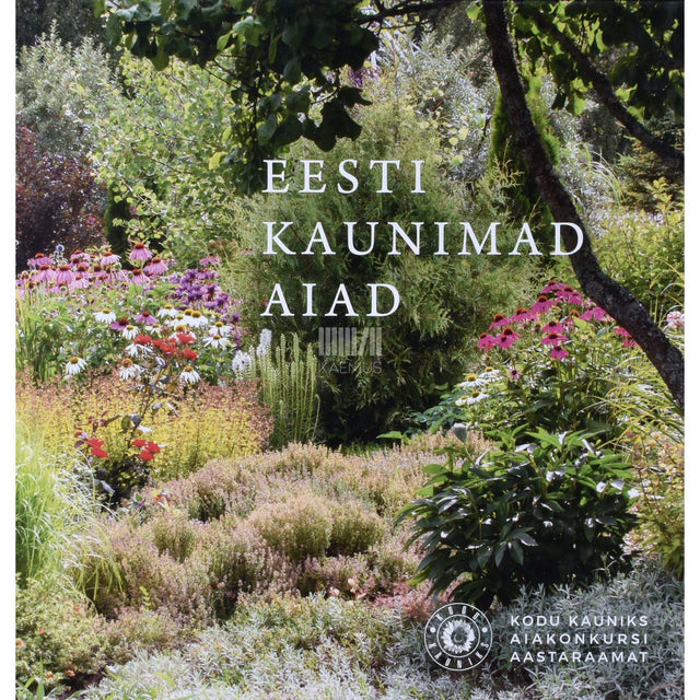 Kaja Kurg - Eesti kaunimad aiad 2. osa