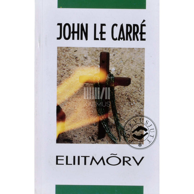 John Le Carré - Eliitmõrv