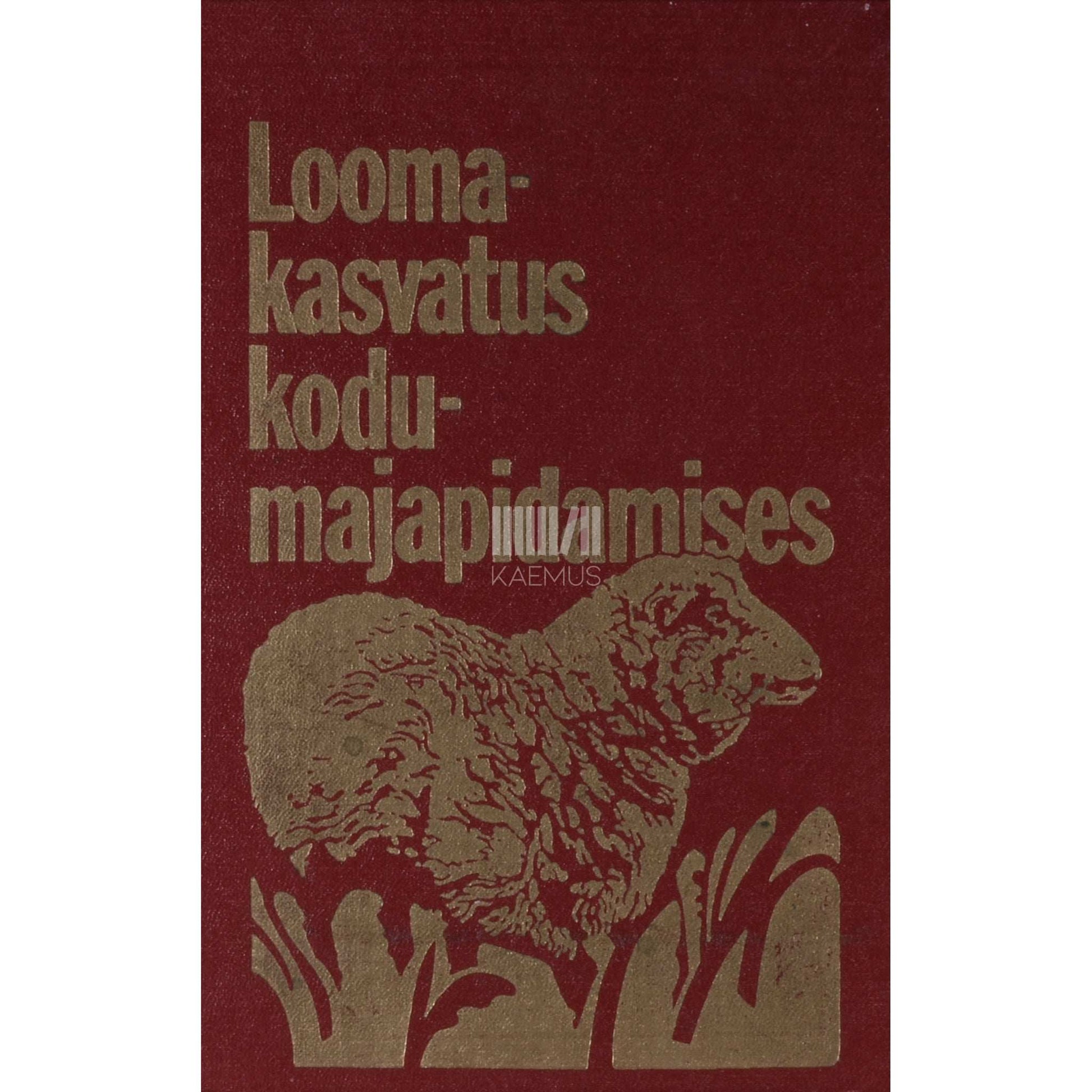 Kaemus - Loomakasvatus kodumajapidamises