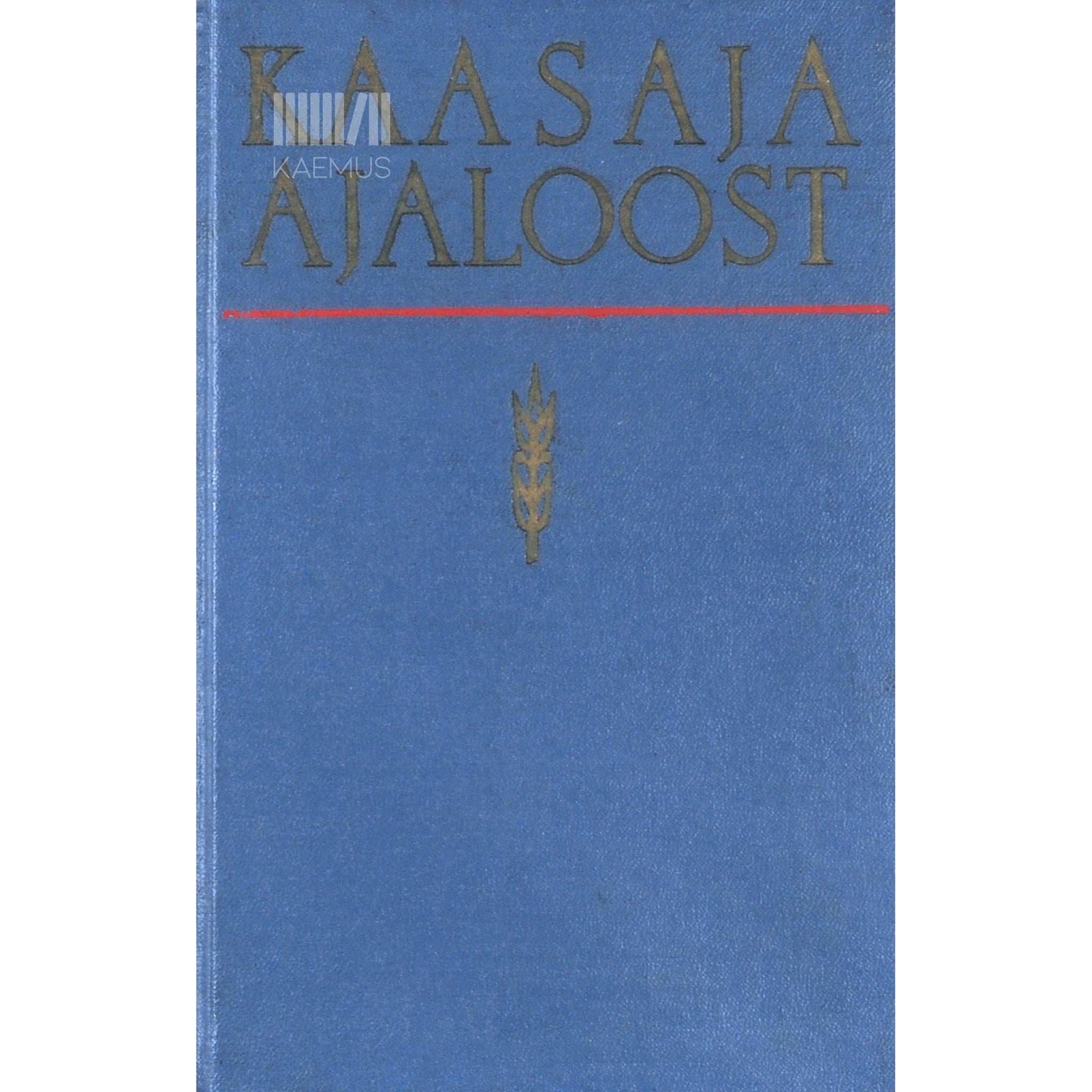 … - Kaasaja ajaloost. Lühiartiklite kogumik