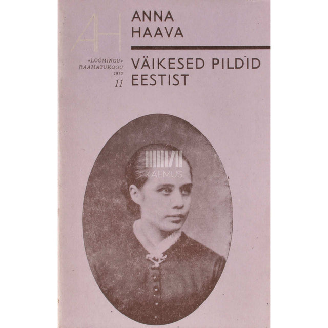 Anna Haava - Väikesed pildid Eestist