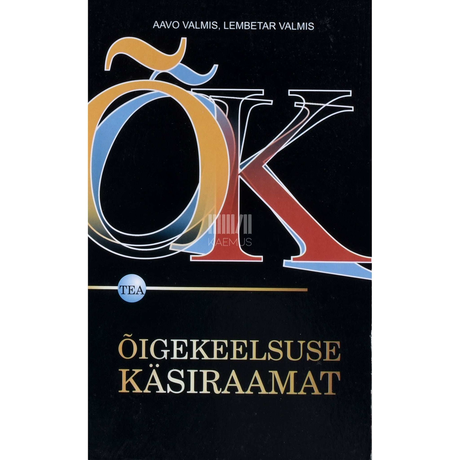 Aavo Valmis, Lembetar Valmis - Õigekeelsuse käsiraamat