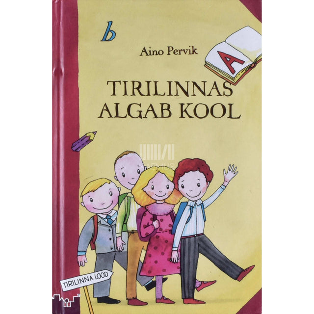 Aino Pervik - Tirilinnas algab kool