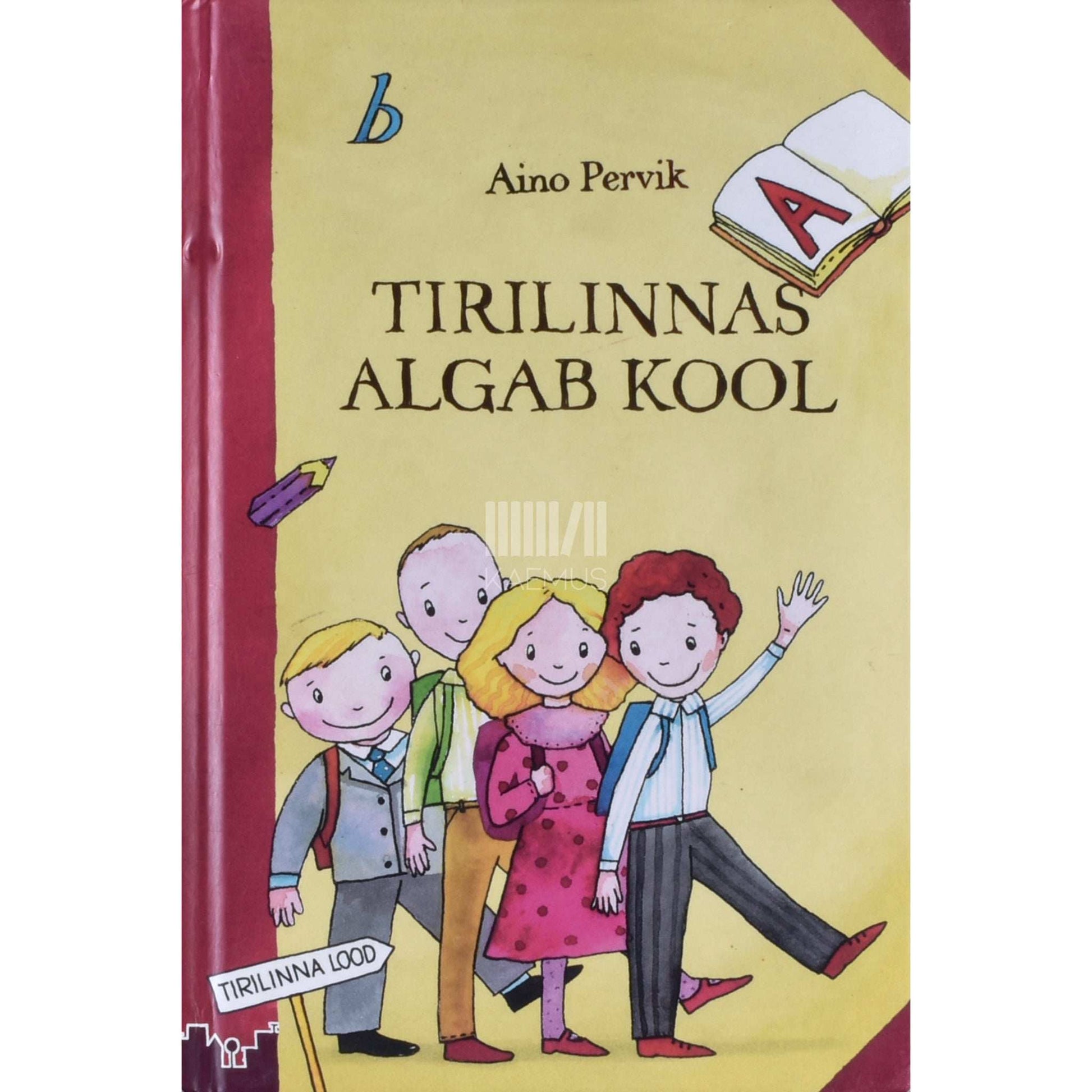 Aino Pervik - Tirilinnas algab kool