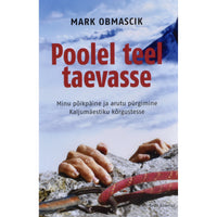 Mark Obmascik Poolel teel taevasse