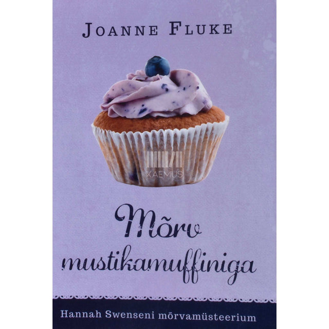 Joanne Fluke - Mõrv mustikamuffiniga