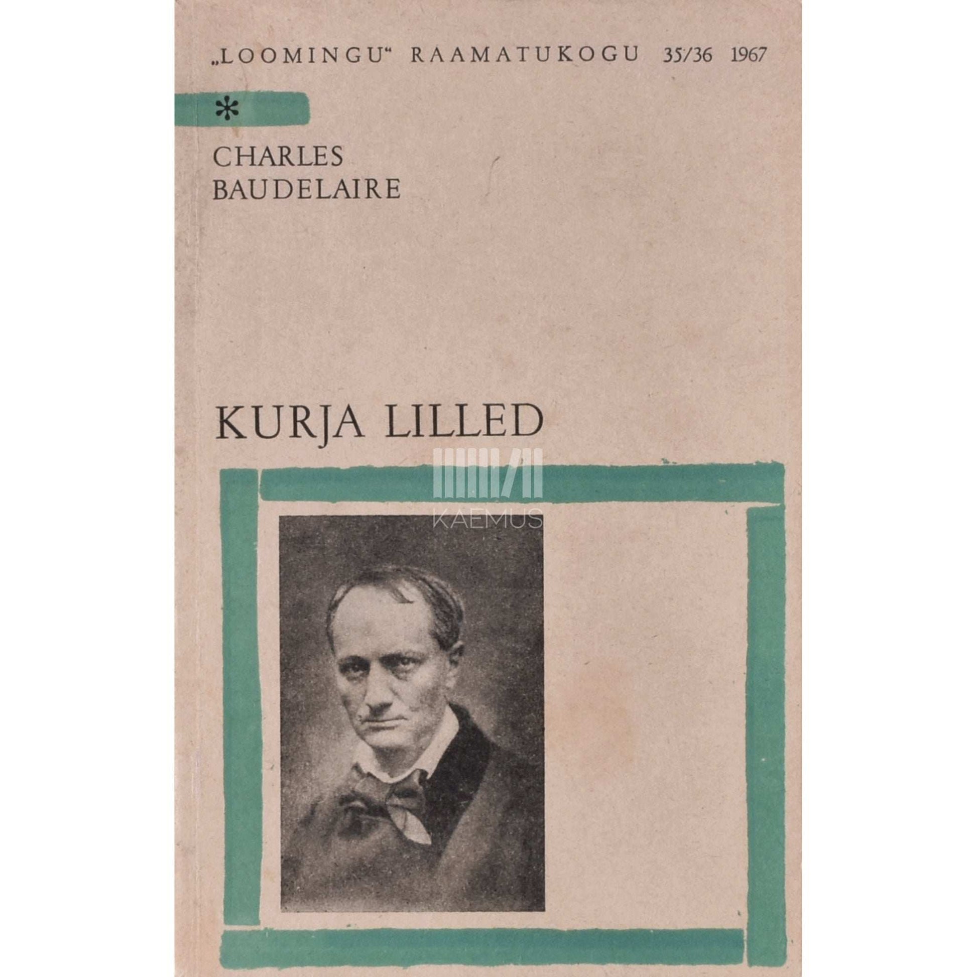 Charles Baudelaire - Kurja lilled