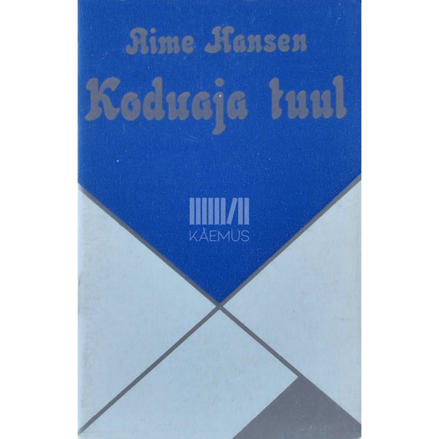 Aime Hansen - Koduaja tuul