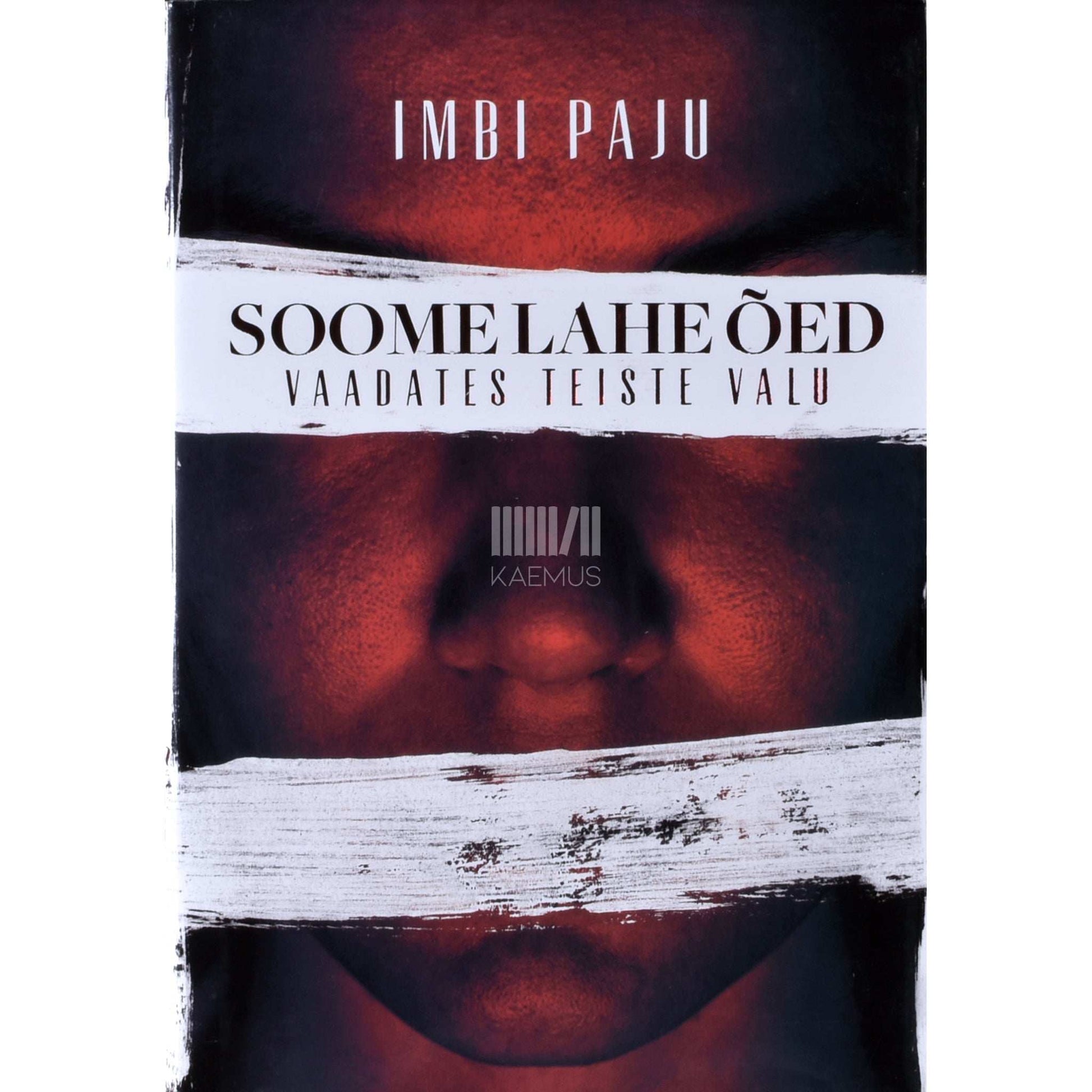 Imbi Paju - Soome lahe õed. Vaadates teiste valu