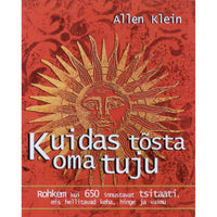 Allen Klein Kuidas tõsta oma tuju