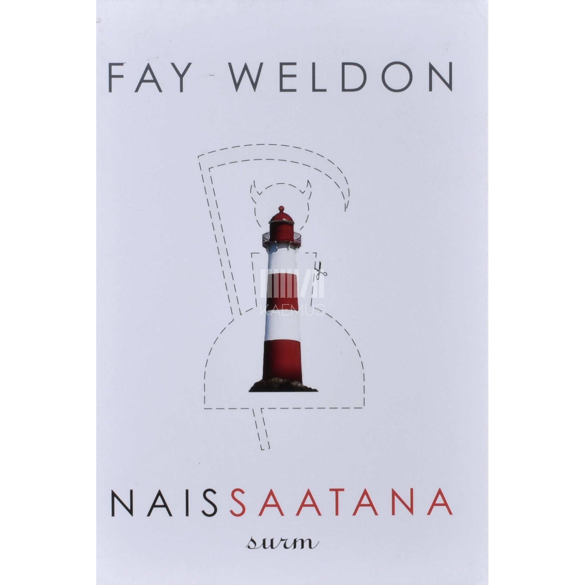 Fay Weldon - Naissaatana surm