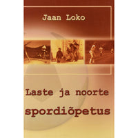 Jaan Loko Laste ja noorte spordiõpetus
