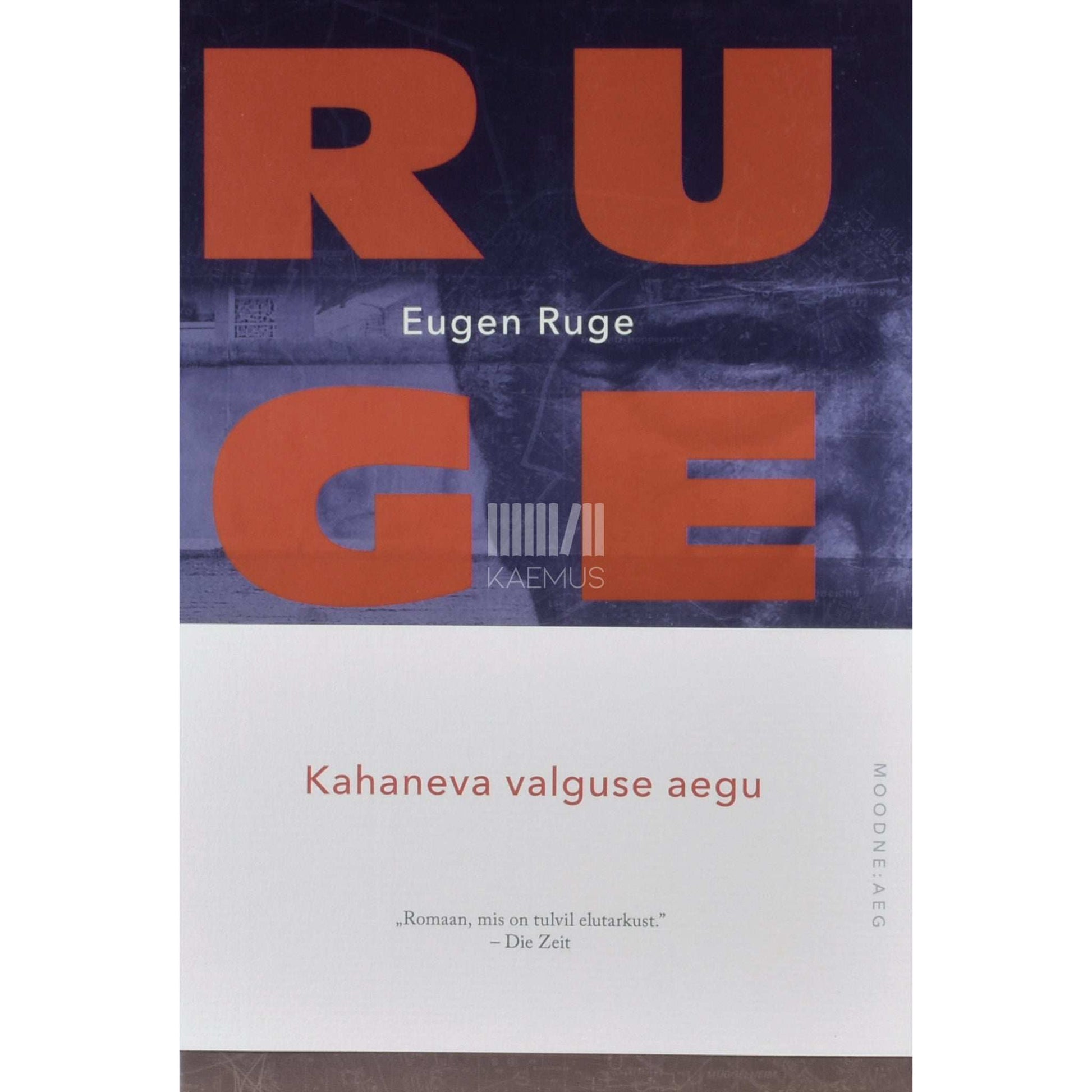 Eugen Ruge - Kahaneva valguse aegu