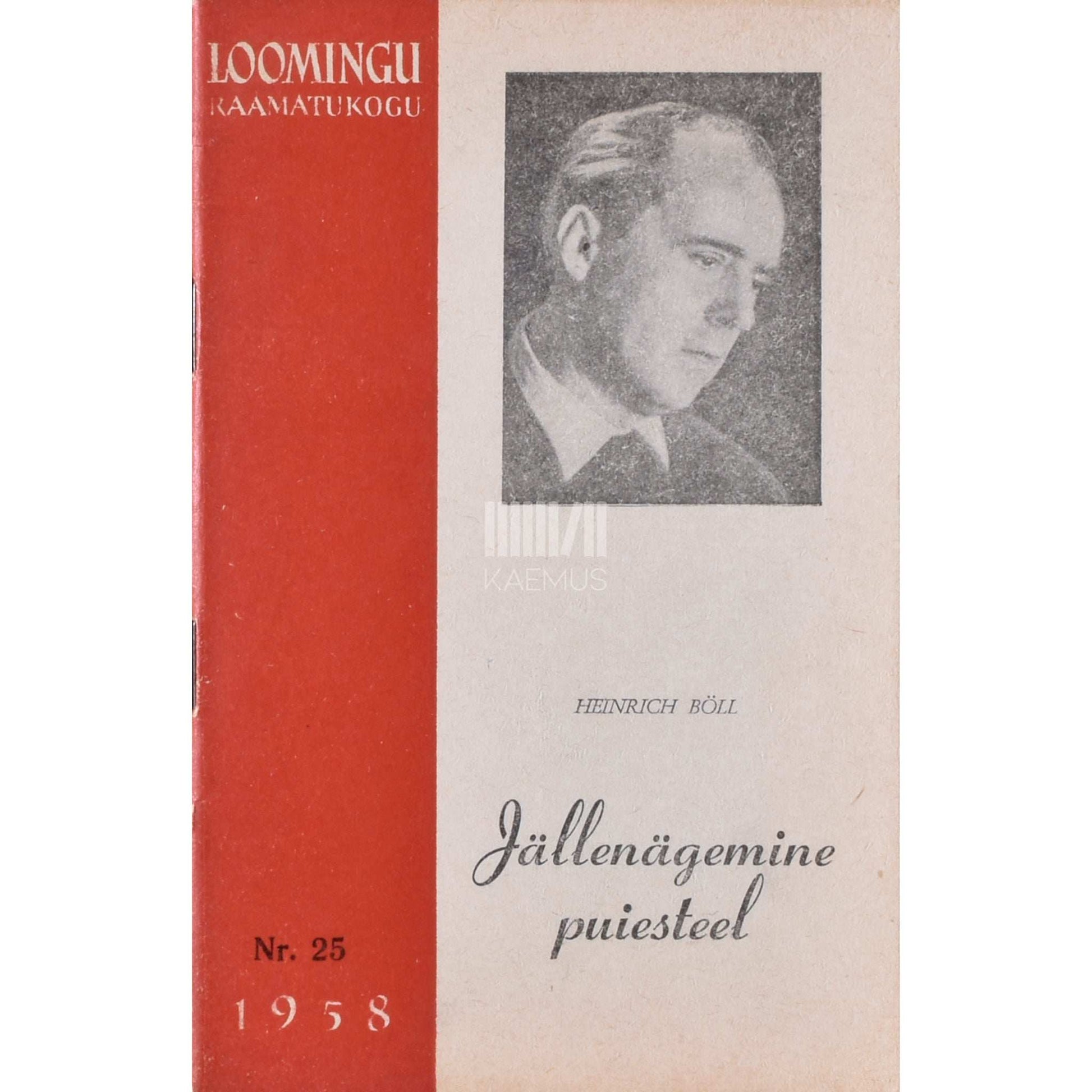 Heinrich Böll - Jällenägemine puiesteel