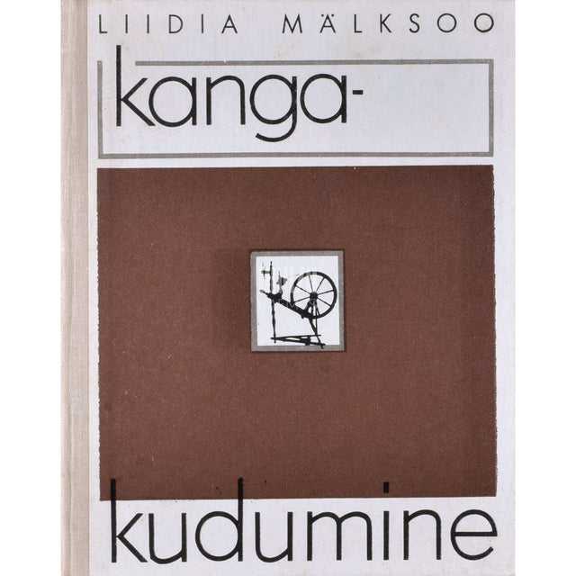 Liidia Mälksoo - Kangakudumine