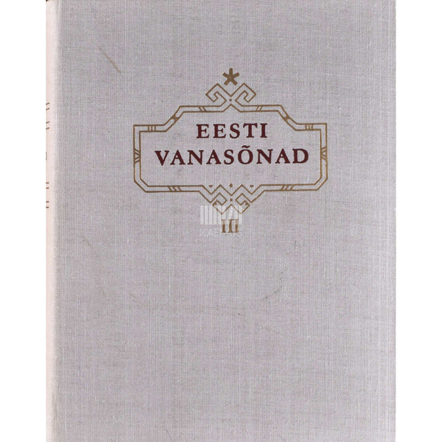 Kaemus - Eesti vanasõnad. 10001-15140 vanasõna 3. osa