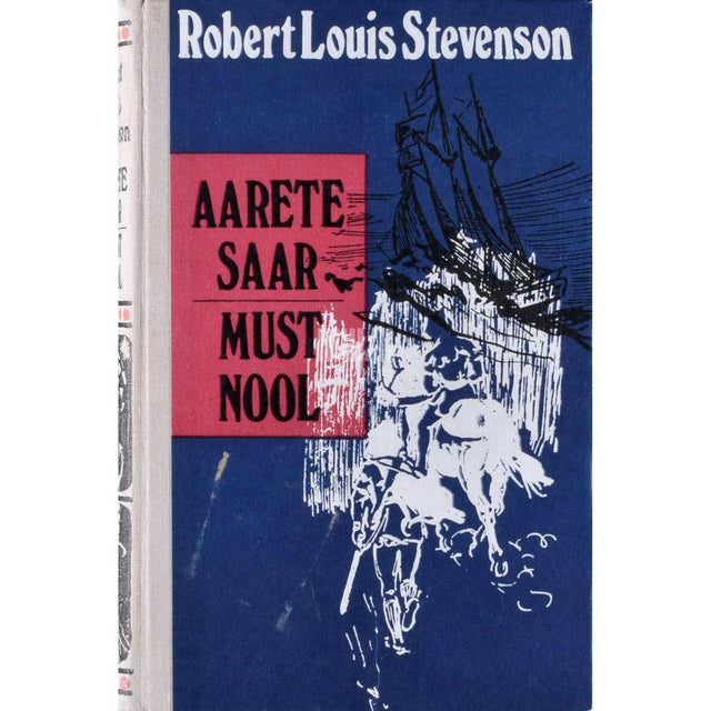 Robert Louis Stevenson - Aarete saar. Must nool
