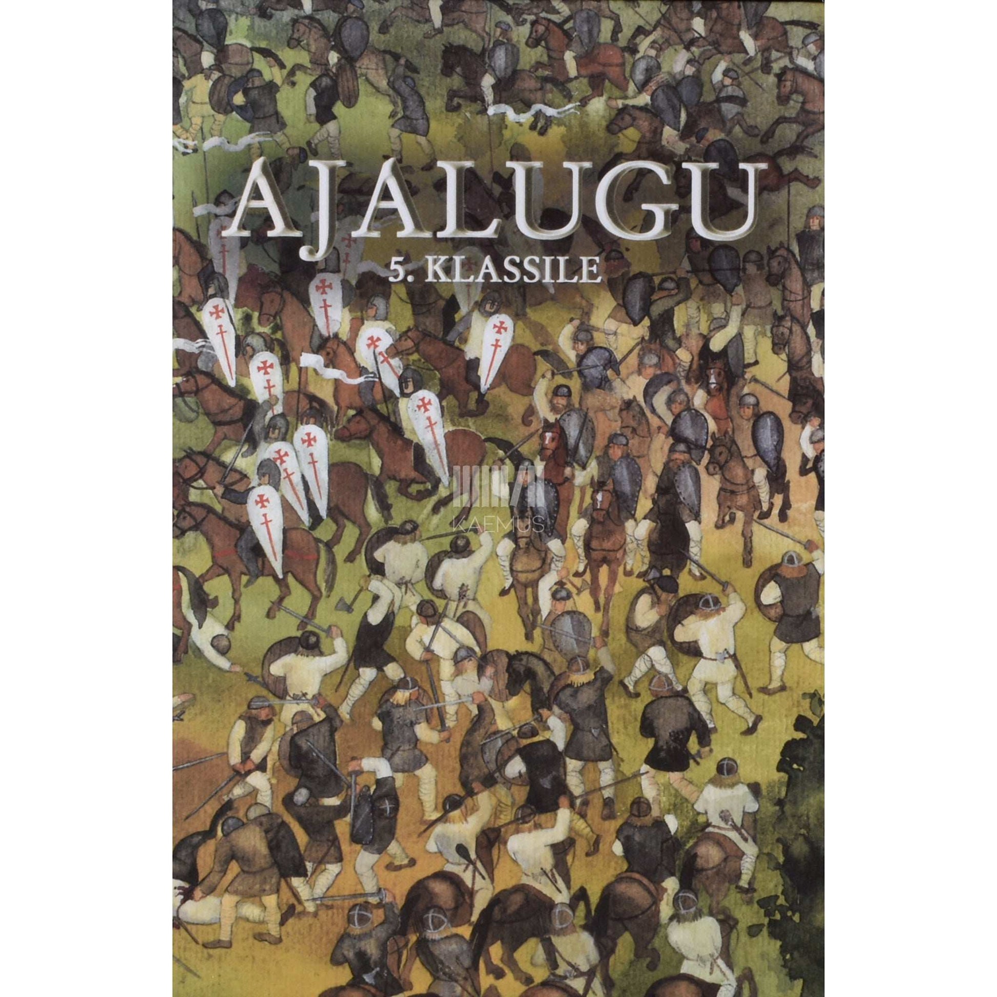 Eha Hergauk, Mart Laar, Maria Tilk - Ajalugu 5. klassile