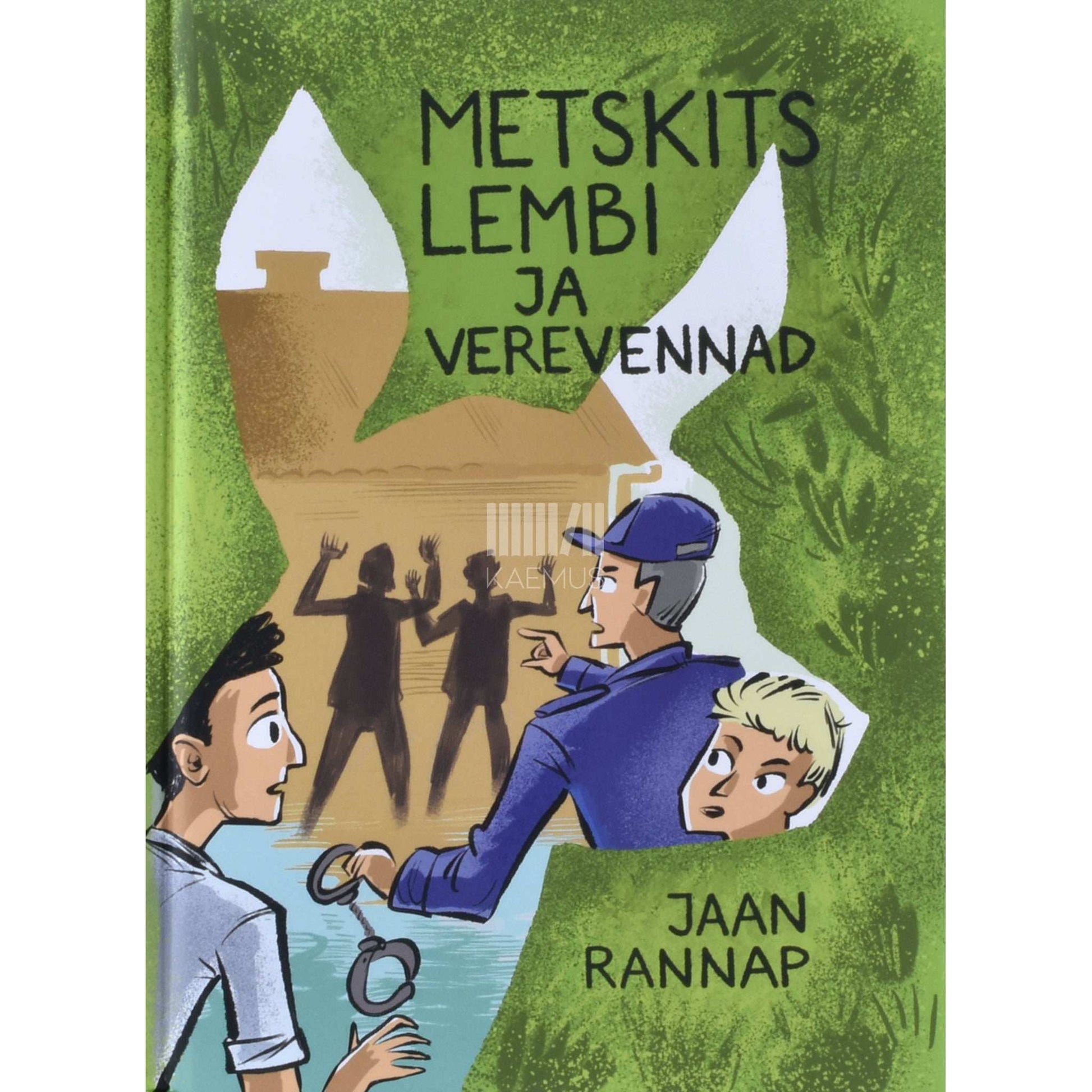 Jaan Rannap - Metskits Lembi ja verevennad