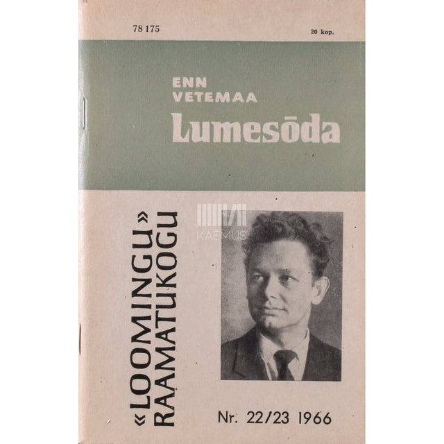 Paul-Eerik Rummo, Enn Vetemaa - Lumevalgus ... lumepimedus