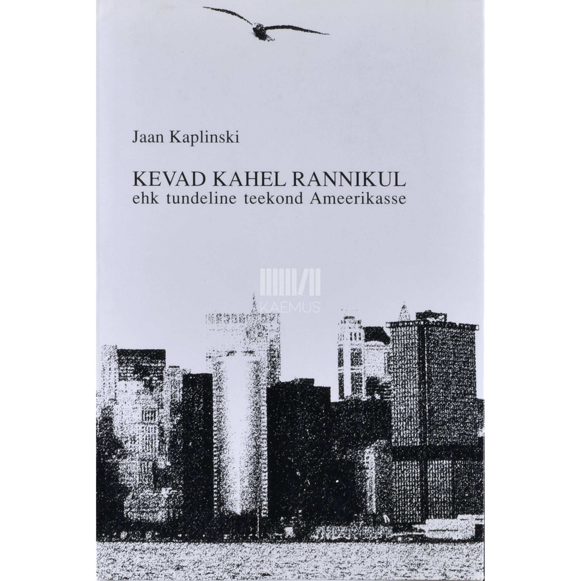 Jaan Kaplinski - Kevad kahel rannikul