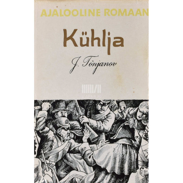 Juri Tõnjanov - Kühlja
