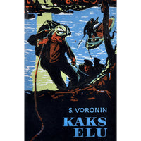 Sergei Voronin Kaks elu