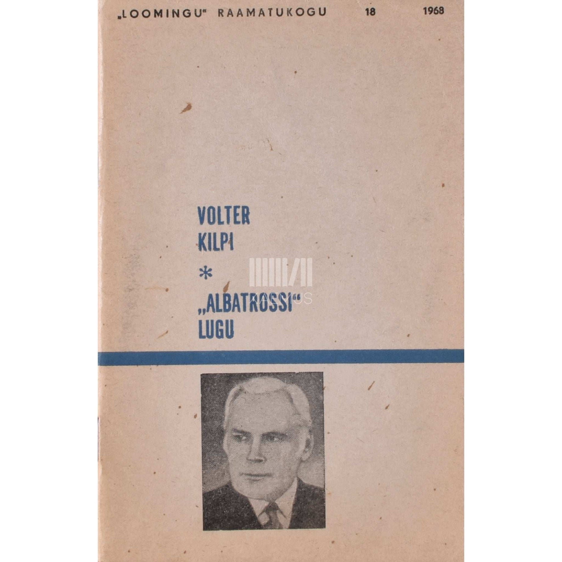 Volter Kilpi - Albatrossi lugu