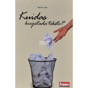 Merike Lees Kuidas kirjutada tekste?