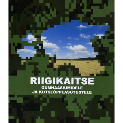... Riigikaitse gümnaasiumidele ja kutseõppeasutustele