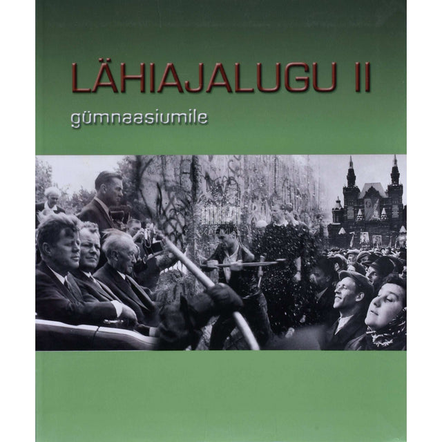 Mart Laar, Lauri Vahtre - Lähiajalugu. Gümnaasiumile 2. osa