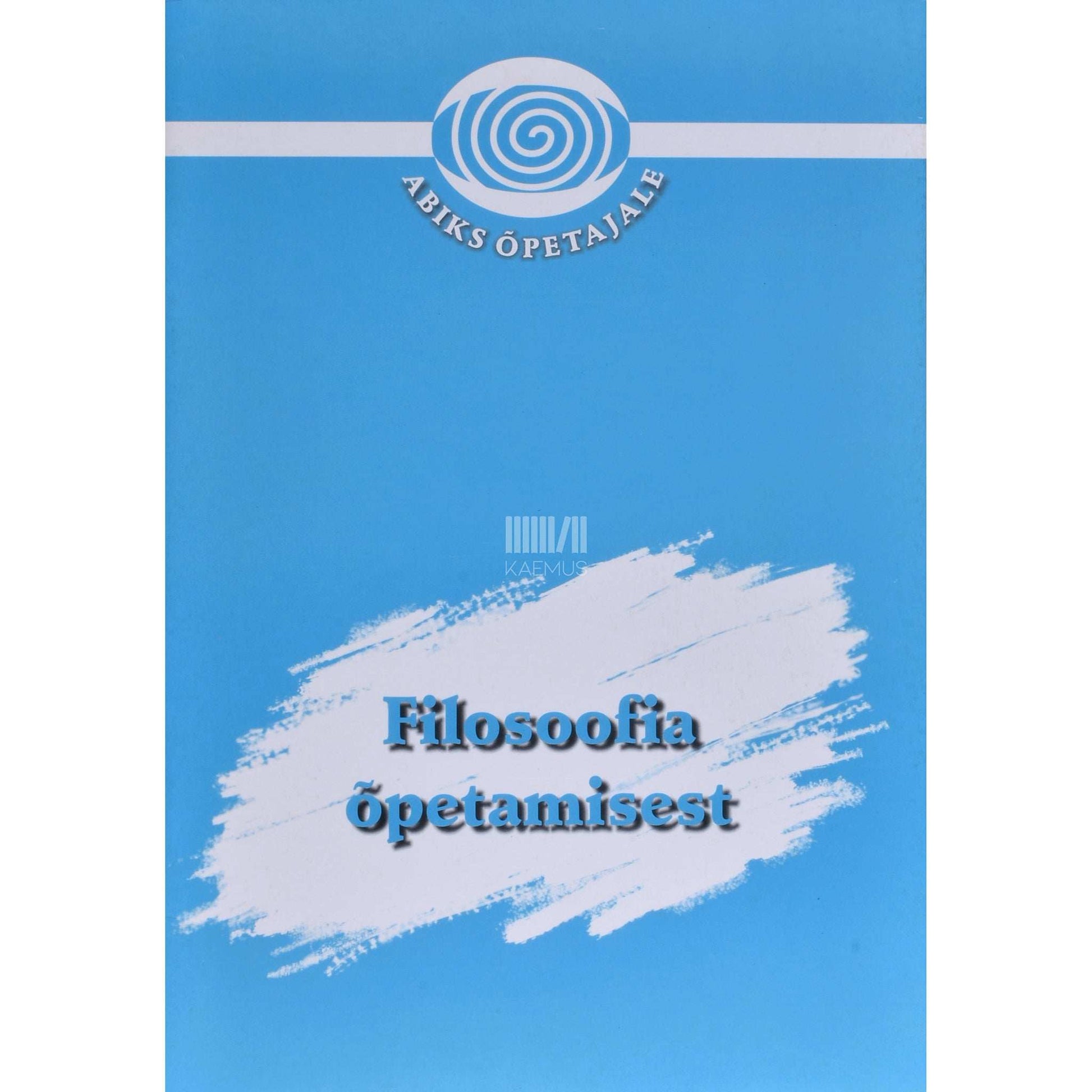 Kaemus - Filosoofia õpetamisest