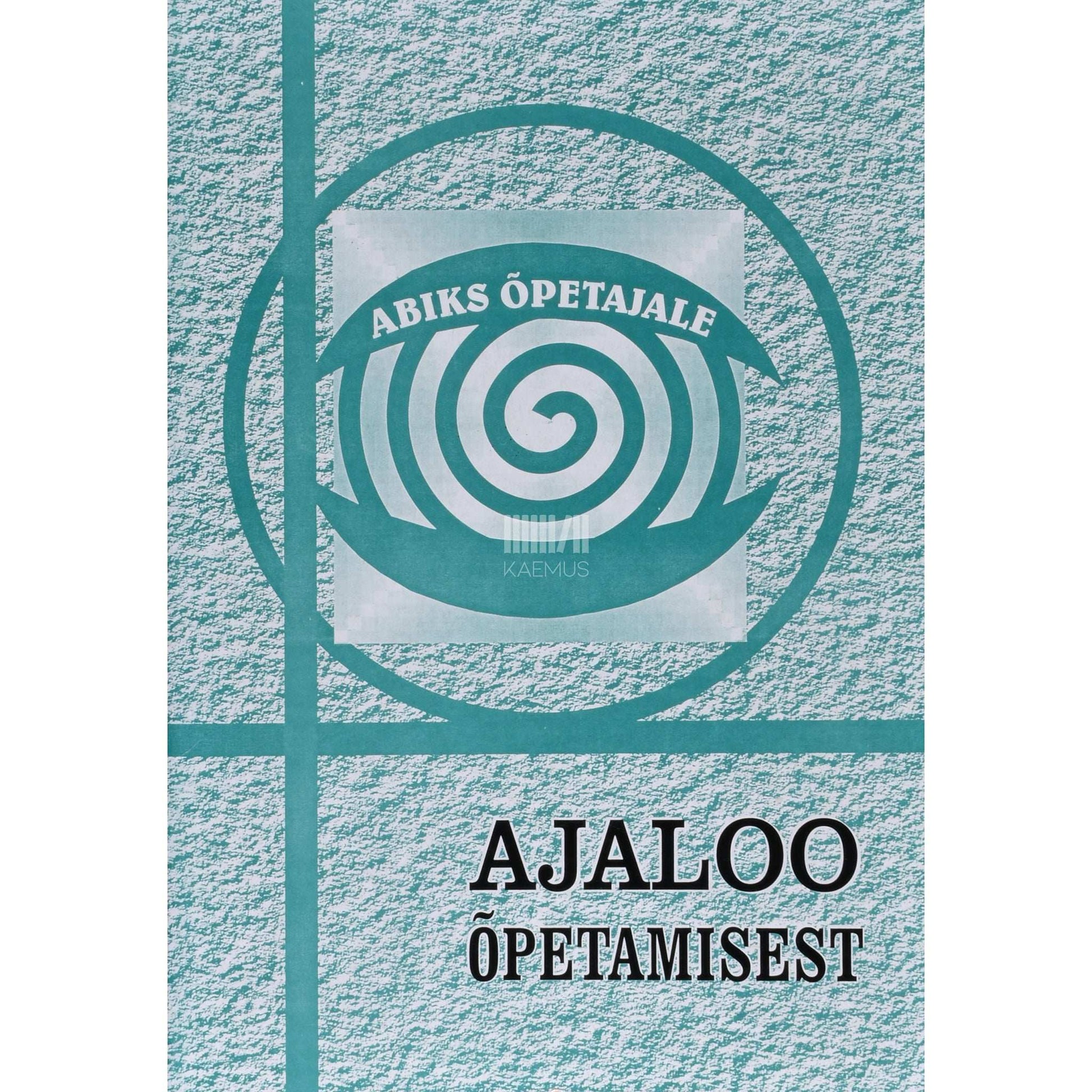 Kaemus - Ajaloo õpetamisest