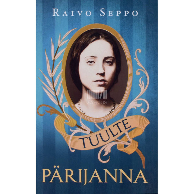 Raivo Seppo - Tuulte pärijanna