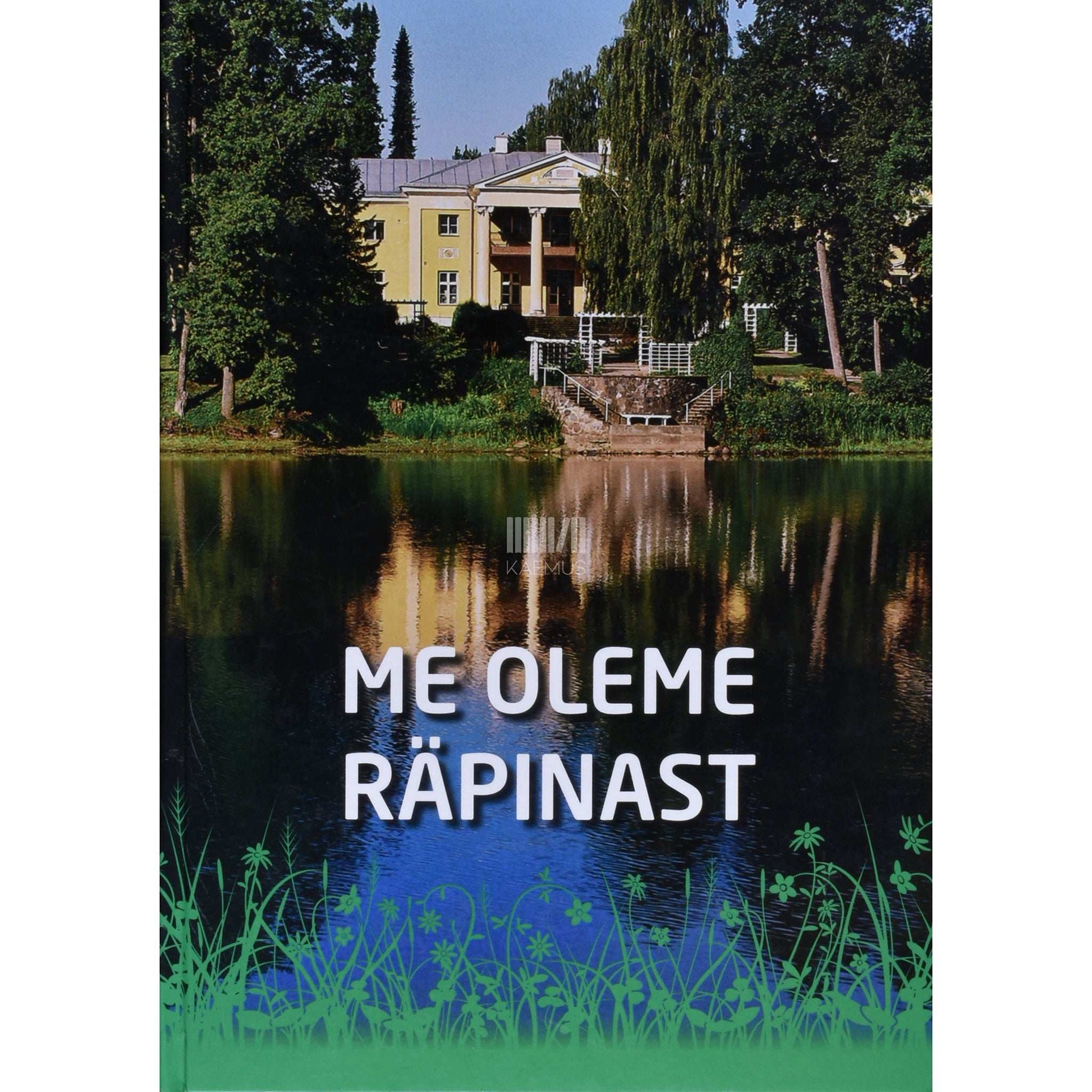Kaemus - Me oleme Räpinast