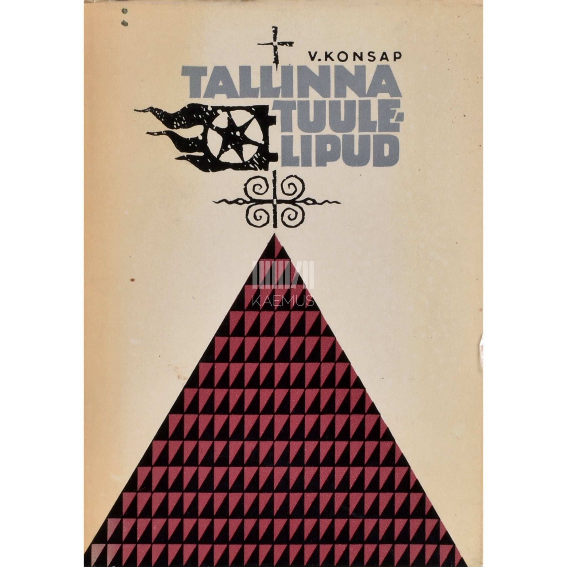 Valentine Konsap - Tallinna tuulelipud