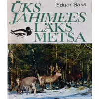 Edgar Saks, Tiit Randla Üks jahimees läks metsa. Fotoalbum