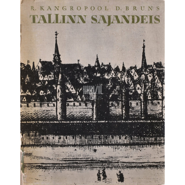 Dmitri Bruns|Rasmus Kangropool. Tallinn sajandeis