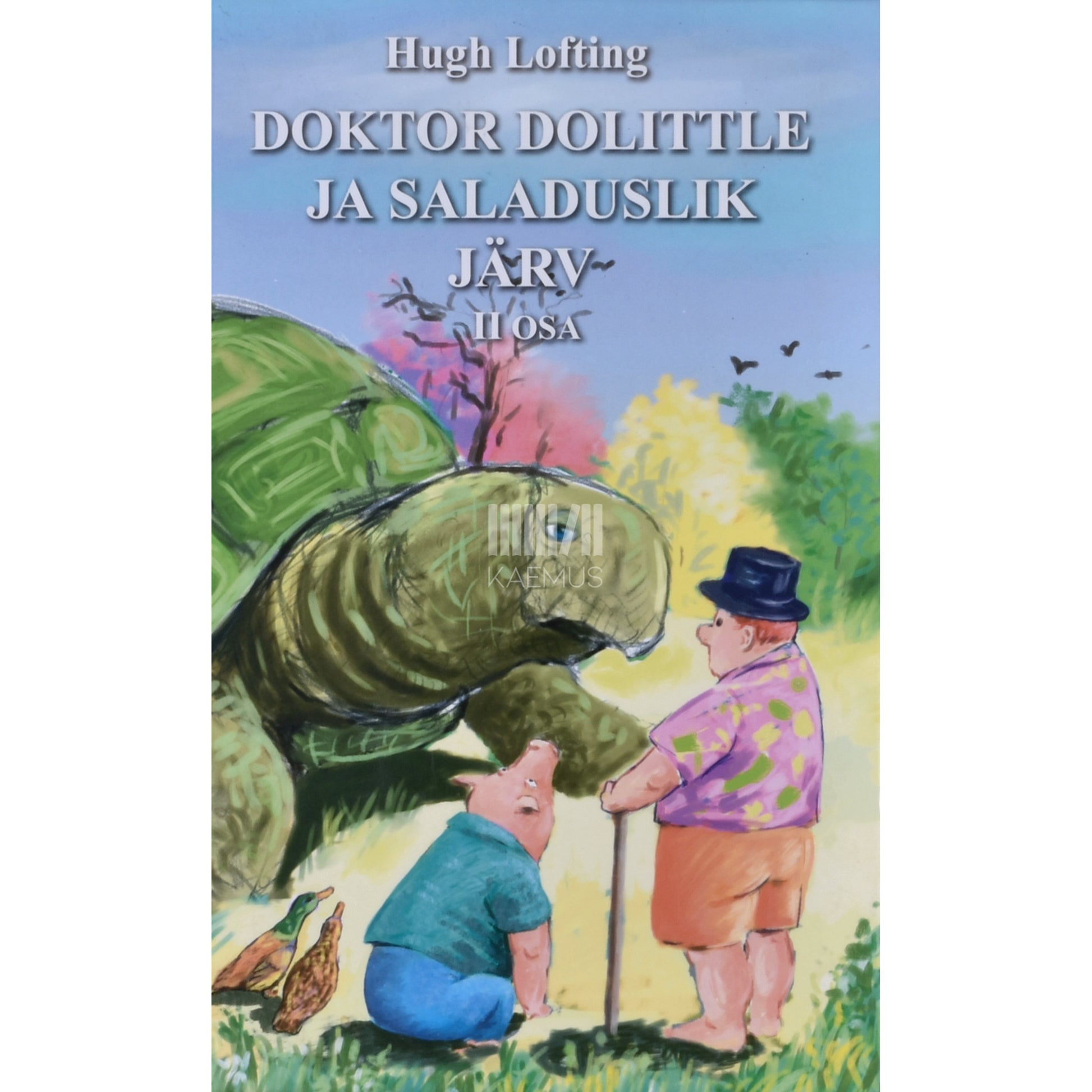 Hugh Lofting. Doktor Dolittle ja Saladuslik järv 2. osa