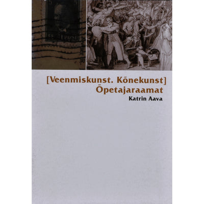 Katrin Aava Veenmiskunst. Kõnekunst. Õpetajaraamat