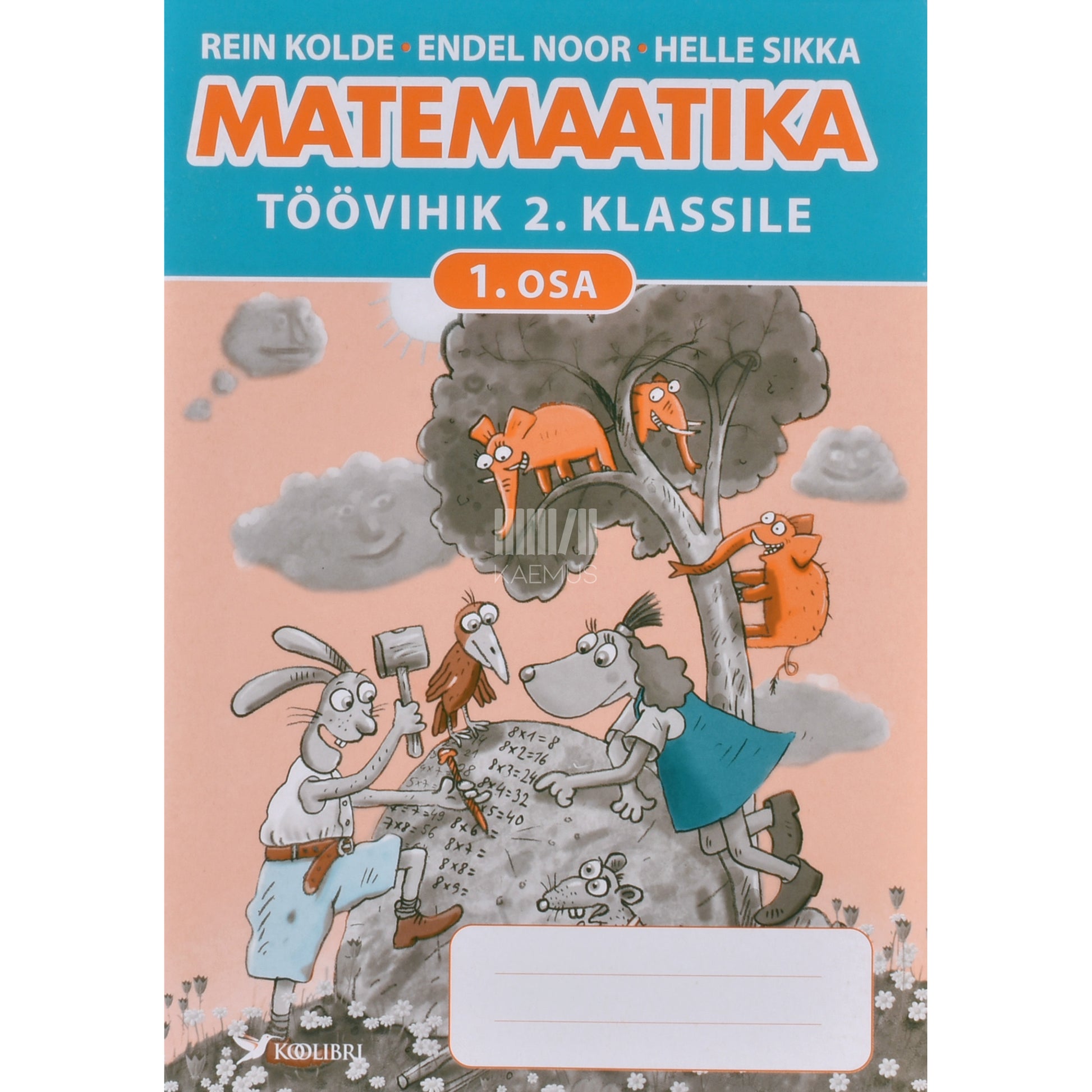 Rein Kolde. Matemaatika töövihik II klassile 1. osa