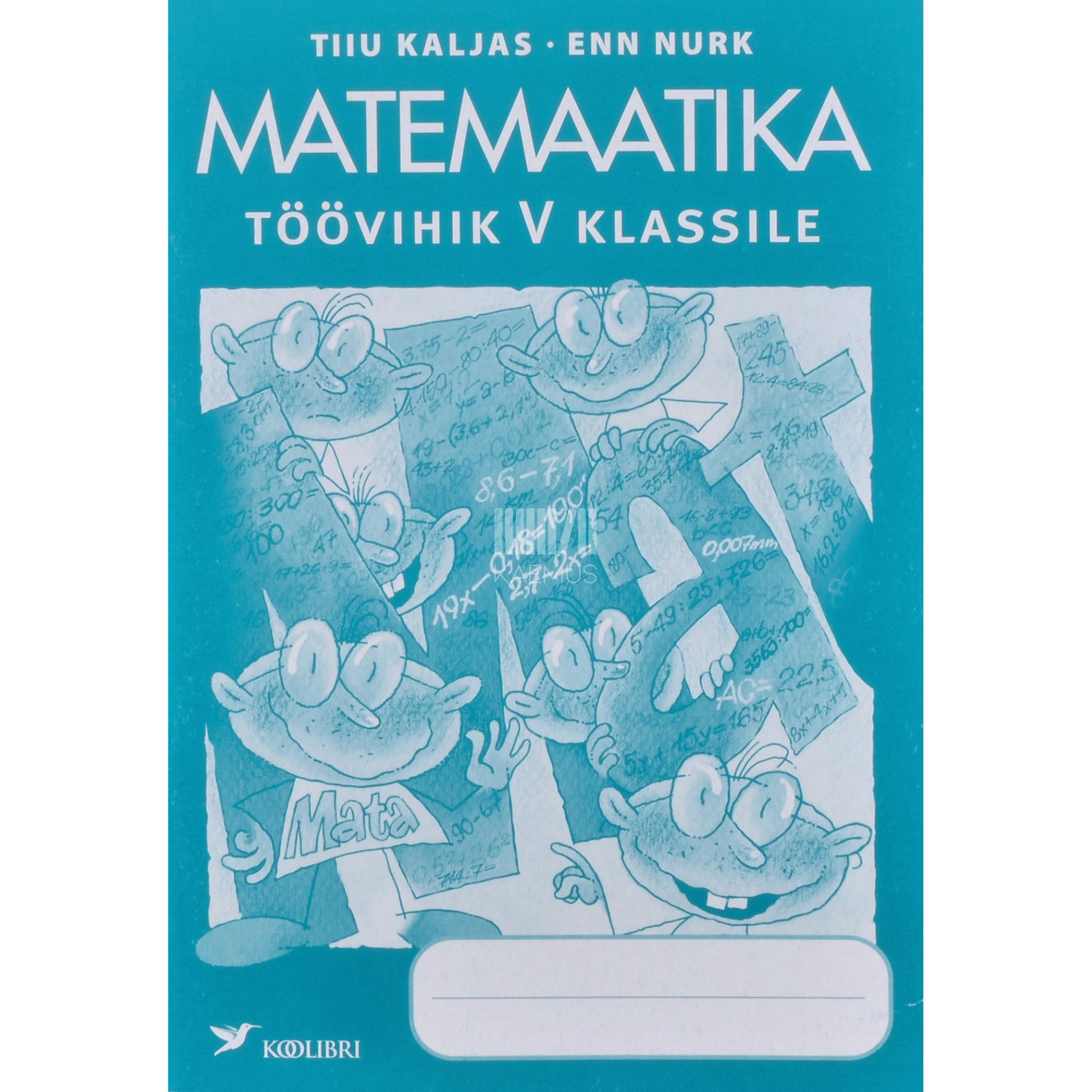 Tiiu Kaljas. Matemaatika töövihik V klassile