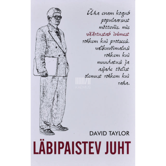 David Taylor. Läbipaistev juht näitab kätte õiged teerajad, mis viivad edule