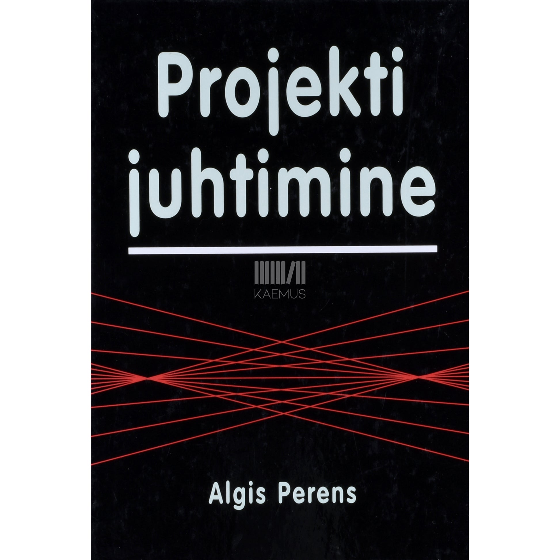 Algis Perens. Projektijuhtimine