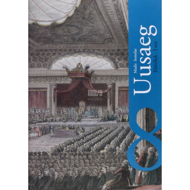 Madis Somelar. Uusaeg. Töövihik 8. klassile 1. osa