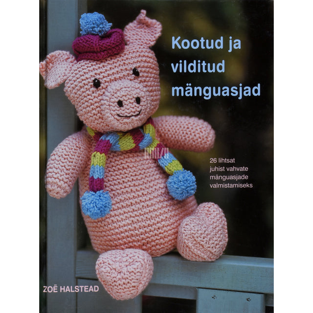 Zoë Halstead. Kootud ja vilditud mänguasjad