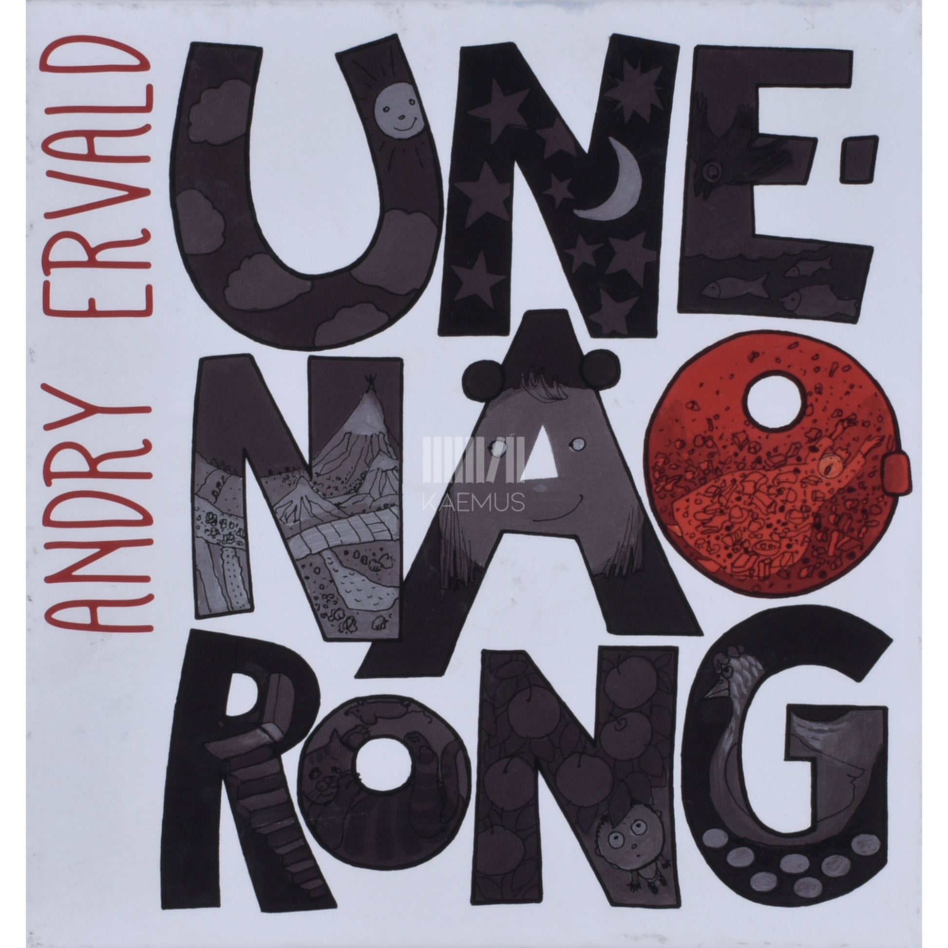 Andry Ervald. Unenäorong. Muinasjutte ja muidujutte